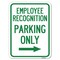 Signmission Employee Recognition Parking Right Arrow Alum Rust Proof Parking Sign, 18" x 24", A-1824-24098 A-1824-24098 - alternate 1